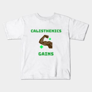 CALISTHENICS GAINS - motivational graphic Kids T-Shirt